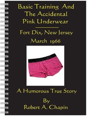 cover image of Basic Training and the Accidental Pink Underwear
